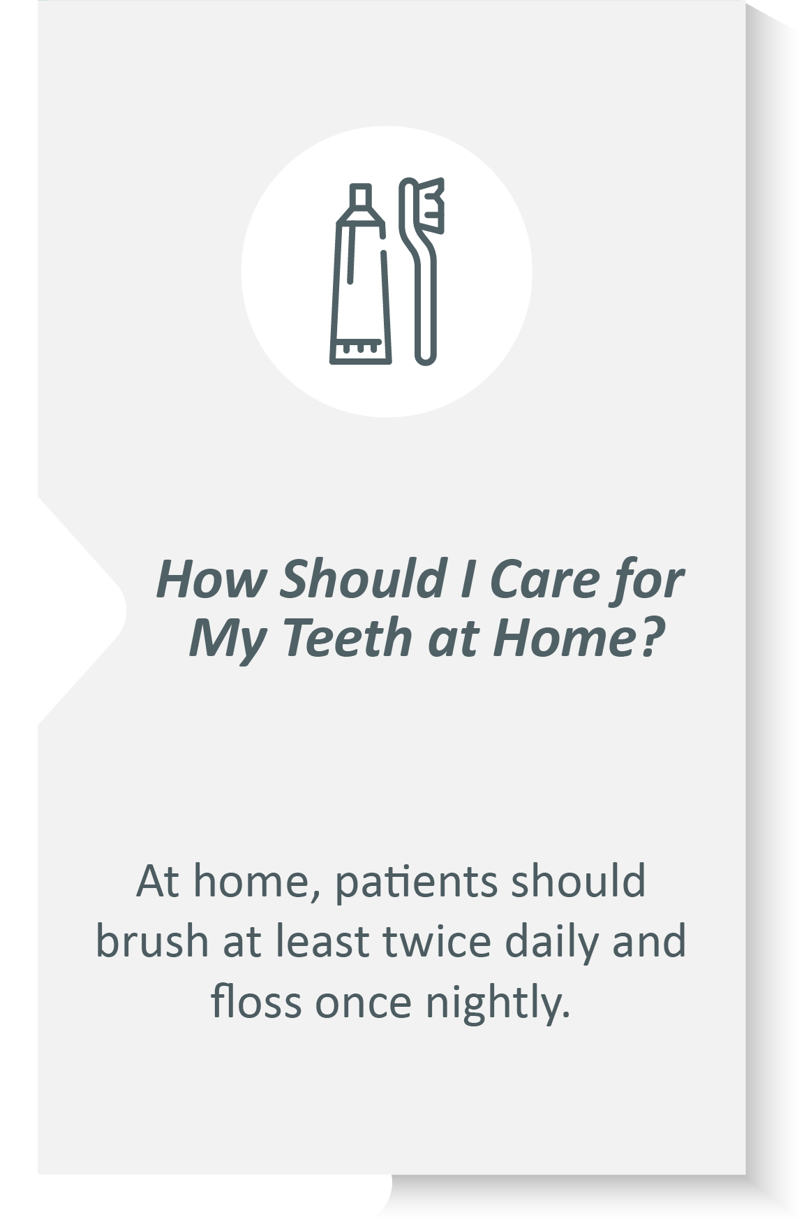 Dental cleaning infographic: At home, patients should brush at least twice daily and floss once nightly.